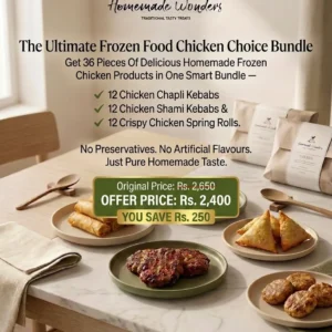 Chicken Choice Bundle Offer – Frozen Chapli Kebabs, Shami Kebabs & Spring Rolls In Rawalpindi Islamabad – Homemade Wonders